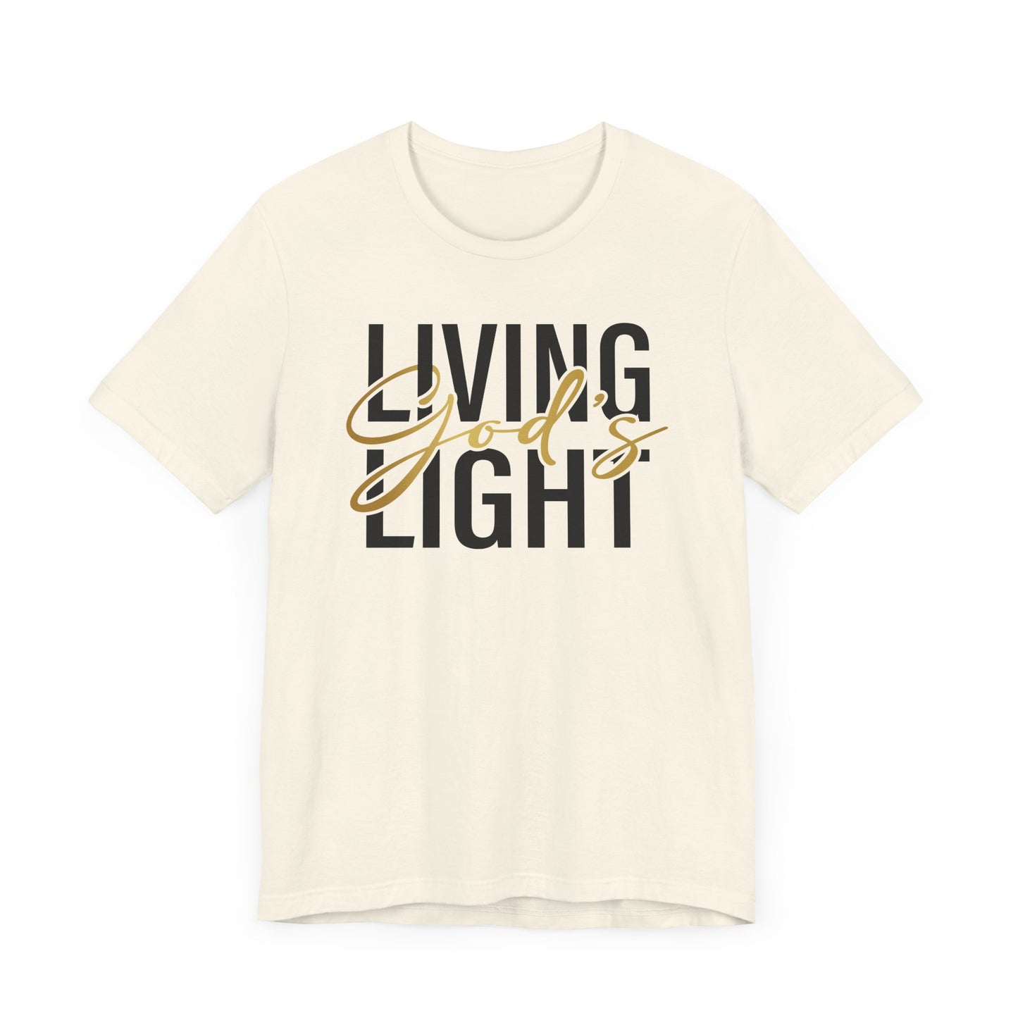 Living God's Light Script Unisex T-Shirt