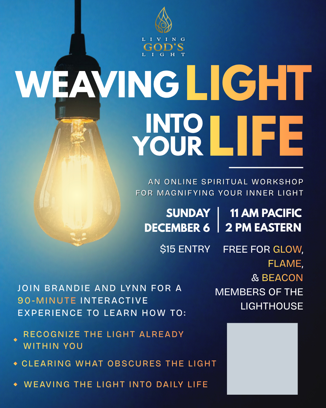 Weaving the Light: An Interactive Online Workshop (Free for Glow+)